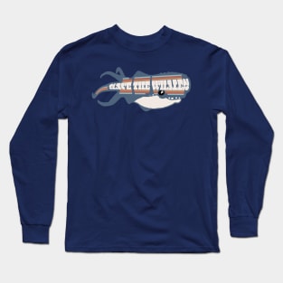 Save the Whales! Long Sleeve T-Shirt